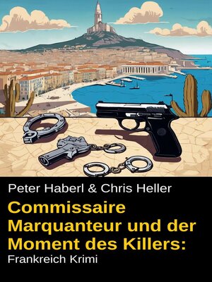 Commissaire Marquanteur und der Moment des Killers - ebook